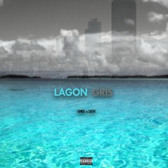 LAGON-GRIS Feat LKN
