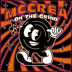 MCCREA - On The Grind (Preview)