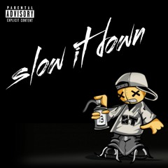 Slow - It - Down (ft. DGUAPO) | prod. mvgic
