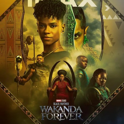 Stream episode Podcast 138 Black Panther Wakanda Forever 2022 by TheMoviePalsPodcast podcast Listen online for free on SoundCloud