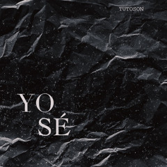 YO SÉ