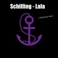 Schilling - Lala