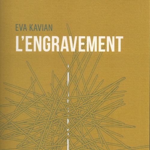 Eva Kavian - L'engravement