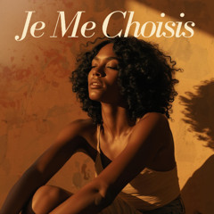 Je Me Choisis