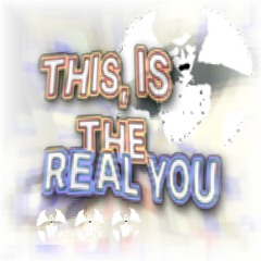 dontscrewmeover - Real You