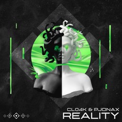 Cl04k, PJONAX - Reality