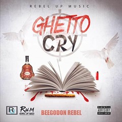GHETTO CRY / OFFICIAL AUDIO