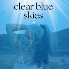 Clear Blue Skies | A House Mix