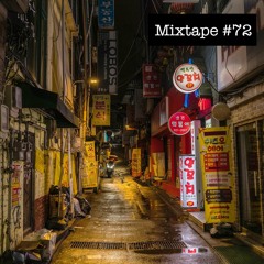 Mixtape #72