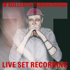 Kollektiv Turmstrasse // Live Set Recording 2023
