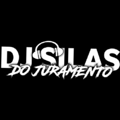 @@ VOU SENTAR NO MACETINHO [ DJ SILAS DO JURAMENTO ] 130 BPM