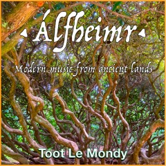 Alfheimr; modern music from ancient lands. (The album)