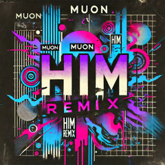 Muon (Lala Tran Cover) - HiM Rmx