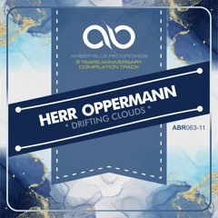 PREMIERE: Herr Oppermann - Drifting Clouds (Original Mix) [Amber Blue Recordings]