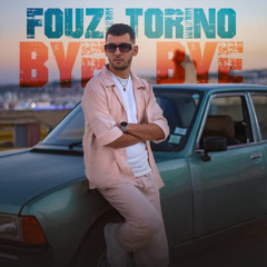 FOUZI TORINO & dj ice - Bye Bye - extented