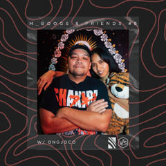 m_boogs & Friends #8 w/ ONGJOCO