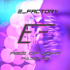 Rise of Light Radio Mix - Free download