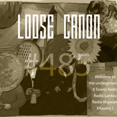 Loose Canon – Monday 12th June 2023 (#485)