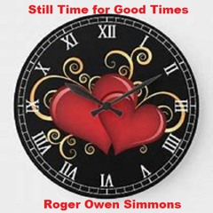 Still Time For Good Times