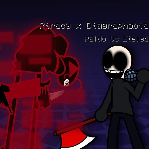 Piracy X Diagraphobia (Paldo Vs Eteled) (Fnf Mashup)