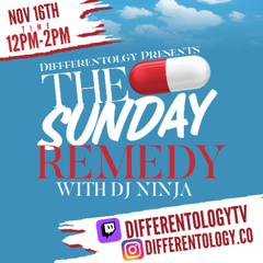 THE SUNDAY REMEDY WITH DJ NINJA VOL1