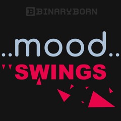 Mood Swings