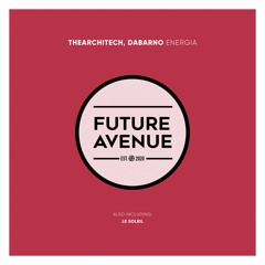 TheArchitech, DABARNO - Energia [Future Avenue]