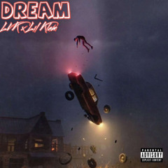 Dream LVKXLILKLAM[ProdBapop]