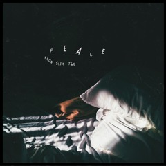 Peace (ft. Ebun)
