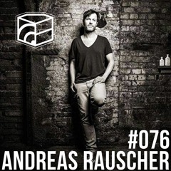 Andreas Rauscher - Jeden Tag Ein Set Podcast 076