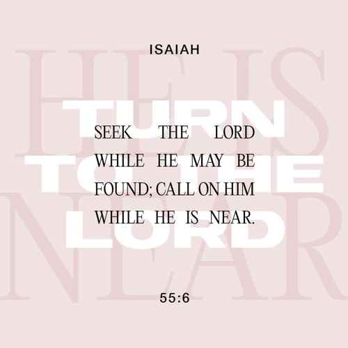 Isaiah 55:1, 6-7