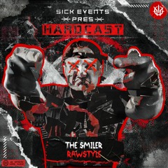 [HardCast] Sick Events pres. THE SMILER