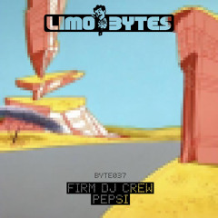 Firm DJ Crew - Pepsi [BYTE037]