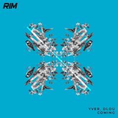 YVER, Dlou - Coming