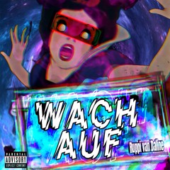 Ruppi van Daline - WACH AUF [192 BPM - Ruppicore ]