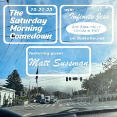 The Saturday Morning Comedown - Episode 33: Matt Sussman