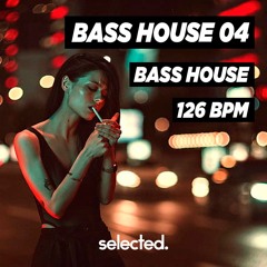 Bass House 04 - 60 € (PROJECT INCLUDED) [C]