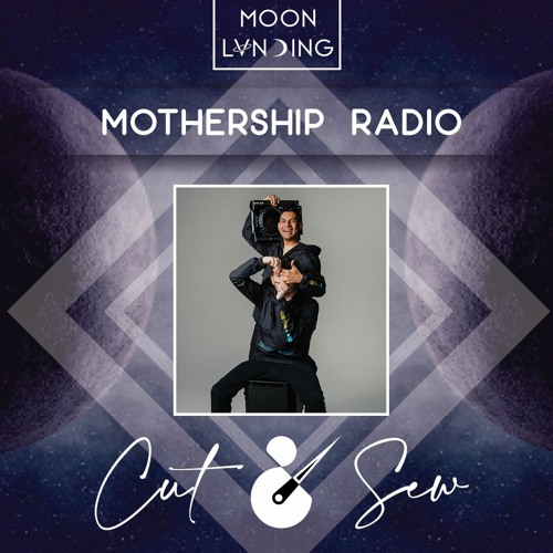 Mothership Radio Guest Mix #023: Cut & Sew