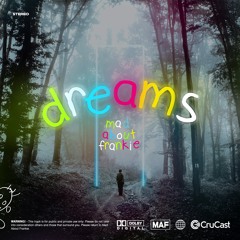 Mad About Frankie - Dreams