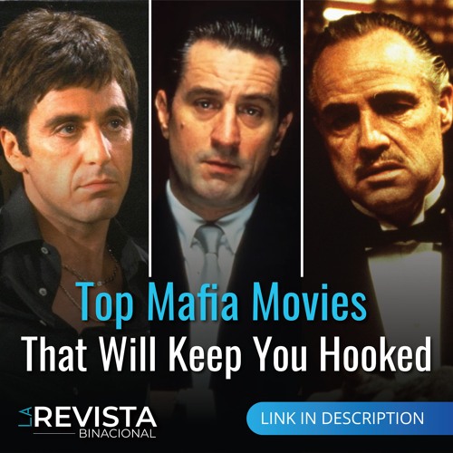 Stream episode Top Mafia Movies That Will Keep You Hooked by La Revista ...
