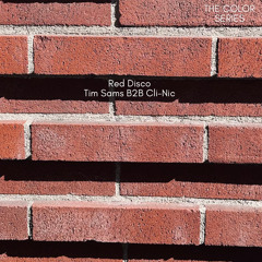 Red Disco - Tim Sams B2B Cli-Nic - Disco // Minimal // House