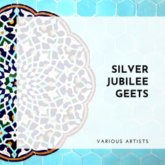 Silver Jubilee Geets