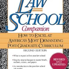 DOWNLOAD EPUB 💔 The Complete Law School Companion: How to Excel at America's Most De
