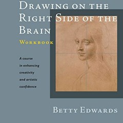 [VIEW] KINDLE PDF EBOOK EPUB Drawing on the Right Side of the Brain Workbook: The Def