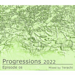 Progressions 2022 Episode 08