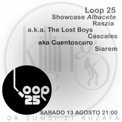 CASCALES SET  KILLING TIME LOOP25  Showcase