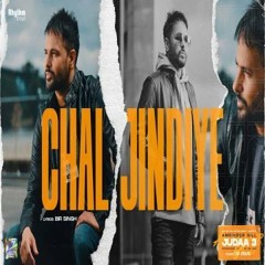 Chal Jindiye - Amrinder Gill