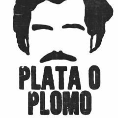 Plata O Plomo // prod.  LethalNeedle