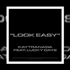 Kaytranada - Look Easy Litefeet Remix