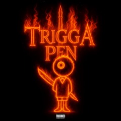 Trigga Pen